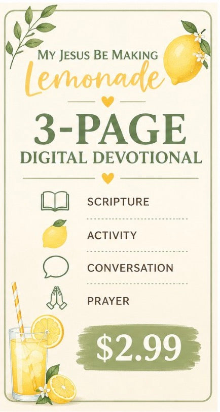 🍋 My Jesus Be Making Lemonade — Digital Devotional
